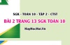 Giải bài 2 trang 13 Toán 10 Tập 2 SGK Chân trời sáng tạo Giải bài 2 trang 13 Toán 10 Tập 2 SGK Chân trời sáng tạo